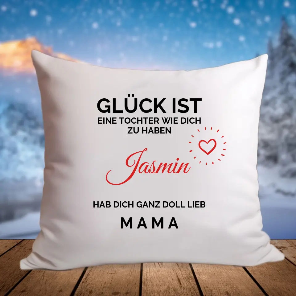 "Glück ist" - Kissen (personalisierbar) - cheerwear