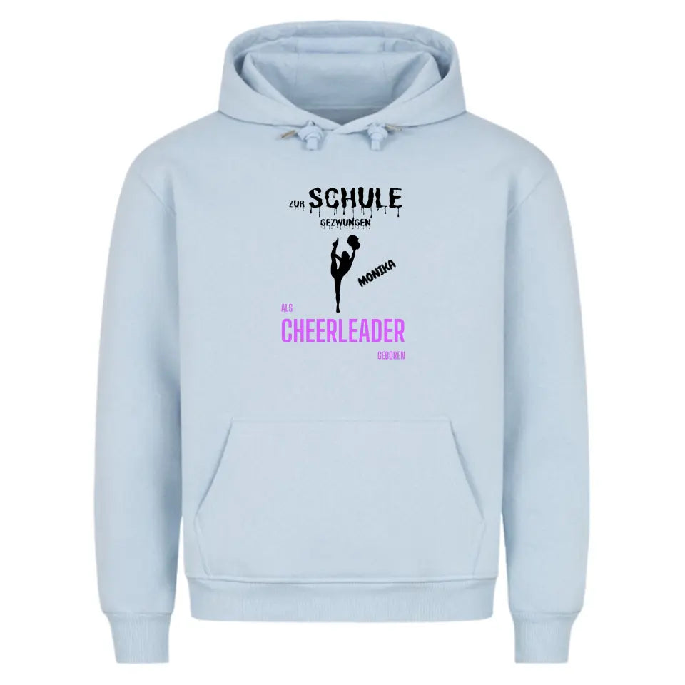 "Als Cheerleader geboren" - Hoodie Unisex Frontprint (personalisierbar) - cheerwear