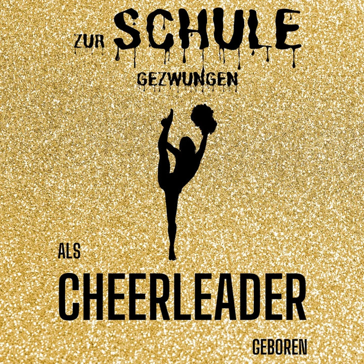 Als Cheerleader geboren Motiv in gold