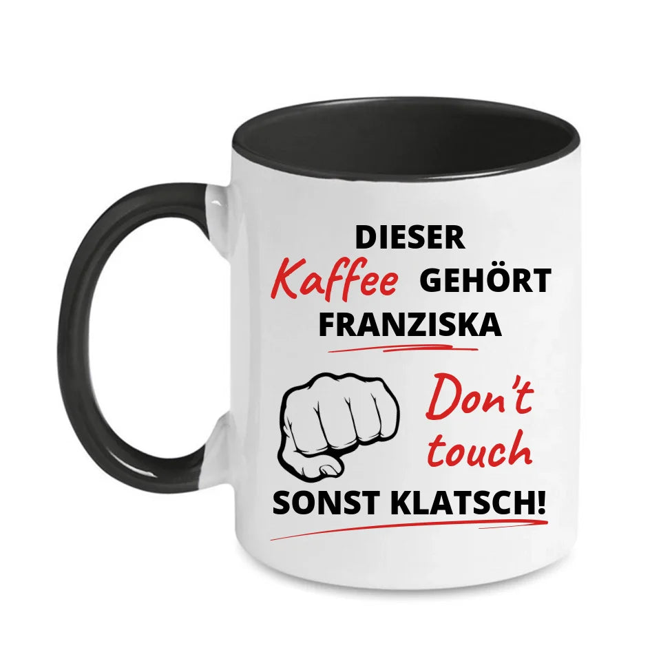 Personalisierbare, witzige, lustige Sprüche Tasse Schwarz