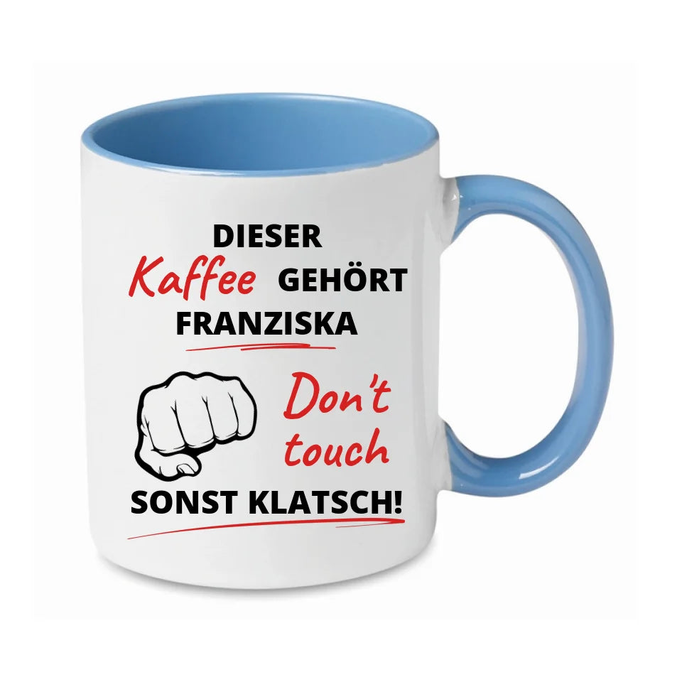 Personalisierbare, witzige, lustige Sprüche Tasse Hellblau