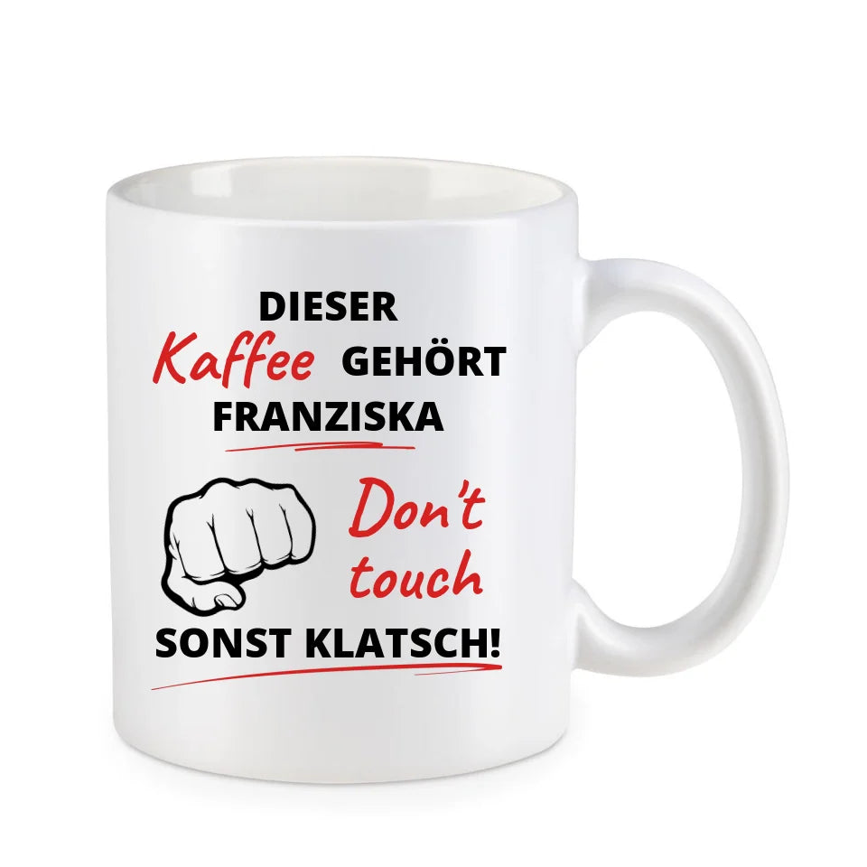 Personalisierbare, witzige, lustige Sprüche Tasse Weiß